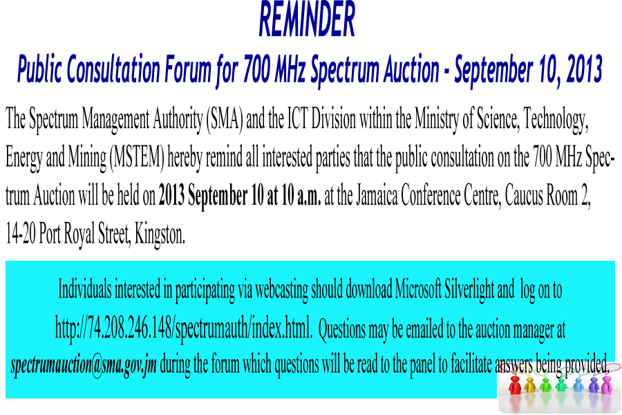 Public Consultation Forum for 700 MHz Spectrum Auction  September 10, 2013  - Reminder
